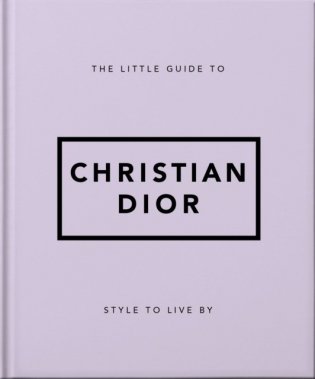 Little guide to Christian Dior фото книги