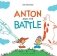 Anton and the Battle фото книги маленькое 2