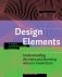 Design Elements. Understanding the rules and knowing when to break them фото книги маленькое 2