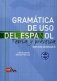 Gramatica de uso del Espanol - B1-B2 фото книги маленькое 2