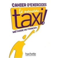 Le Nouveau Taxi3 Cahier d'exercices фото книги