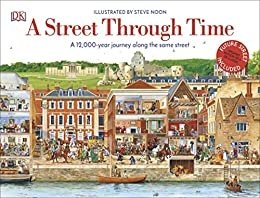 A Street Through Time. A 12,000 Year Journey Along the Same Street фото книги