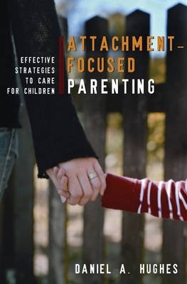 Attachment-Focused Parenting фото книги