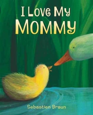 I Love My Mommy фото книги
