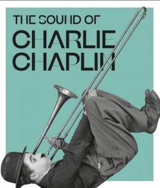 The Sound of Charlie Chaplin фото книги