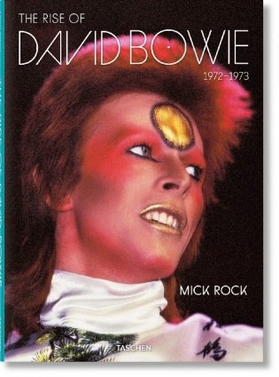 The Rise of David Bowie, 1972-1973 фото книги