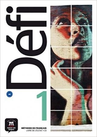 Défi 1 (A1). Livre de l'élève + CD (+ Audio CD) фото книги