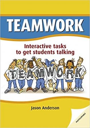 Teamwork: Interactive tasks to get students talking. Book with photocopiable activites фото книги