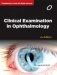 Clinical Examination in Ophthalmology. - Elsevier, 2016 фото книги маленькое 2