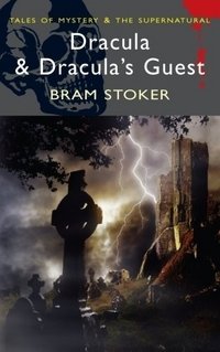 Dracula: and Dracula's Guest фото книги