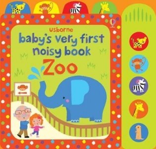 Baby's Very First Noisy Book: Zoo (board book) фото книги