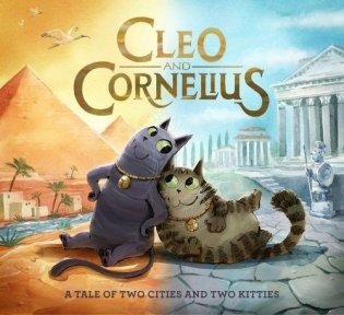 Cleo and Cornelius: A Tale of Two Cities and Two Kitties фото книги