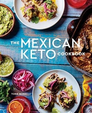 The Mexican Keto Cookbook фото книги