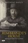 Rembrandt's House: Exploring the World of the Great Master фото книги маленькое 2