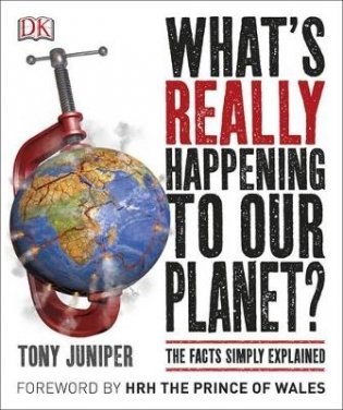 What's Really Happening to Our Planet? фото книги