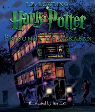 Harry Potter and the Prisoner of Azkaban. The Illustrated Edition фото книги