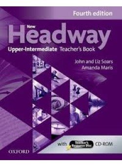New Headway: Upper-Intermediate Fourth Edition: Teacher's Book + Teacher's Resource Disc фото книги