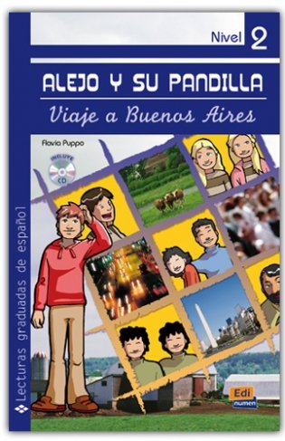 Alejo y Su Pandilla. Libro 2: Viaje a Buenos Aires фото книги