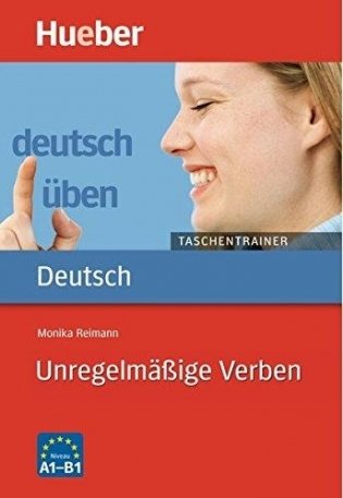 Deutsch uben. Taschentrainer: Unregelmssige Verben A1 bis B1 фото книги