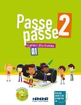 Pase-Passe. Cahier d'activites A1.2 (+ Audio CD) фото книги