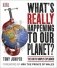What's Really Happening to Our Planet? фото книги маленькое 2