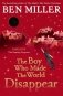 The Boy Who Made the World Disappear фото книги маленькое 2