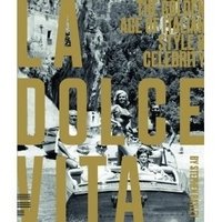 La Dolce Vita: The Golden Age of Italian Style and Celebrity фото книги