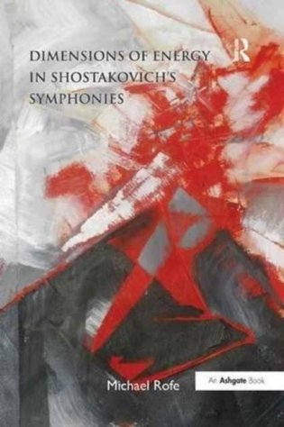 Dimensions of Energy in Shostakovich's Symphonies фото книги