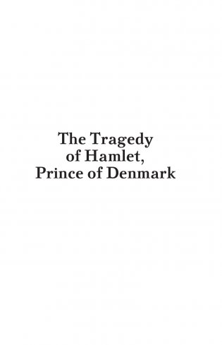 Tragedies: The Tragedy of Hamlet, Prince of Denmark; Romeo and Juliet; Macbeth фото книги 4
