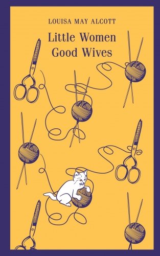 Little Women. Good Wives фото книги
