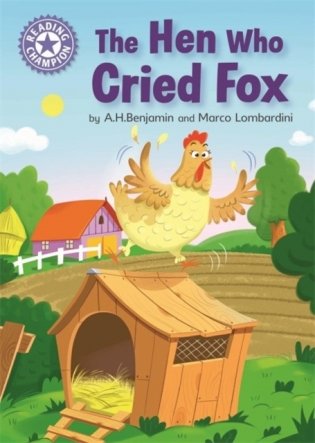 Reading Champion: The Hen Who Cried Fox фото книги