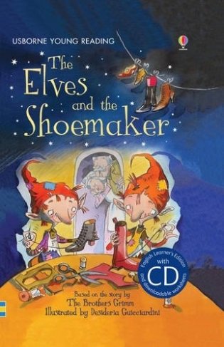 The Elves and the Shoemaker (+ Audio CD) фото книги
