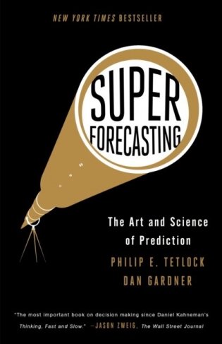 Superforecasting. The Art and Science of Prediction фото книги