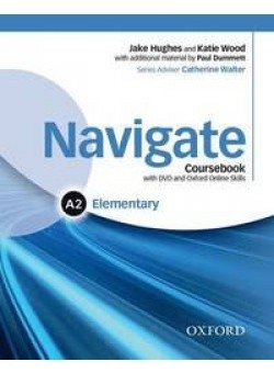 Navigate: Elementary A2: Coursebook, e-Book and Online Skills: Your Direct Route to English Success фото книги