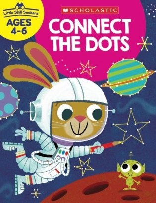 Little Skill Seekers: Connect the Dots фото книги