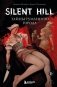 Silent Hill. Тайны туманного города фото книги маленькое 2