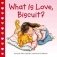 What Is Love, Biscuit' фото книги маленькое 2