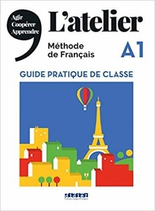L'Atelier A1. Guide pratique de classe фото книги