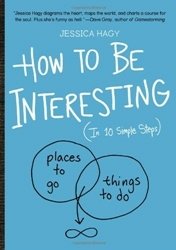 How to be Interesting. An Instruction Manual фото книги