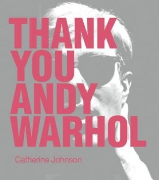 Thank You Andy Warhol фото книги