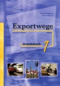 Exportwege neu 1 - Arbeitsbuch фото книги