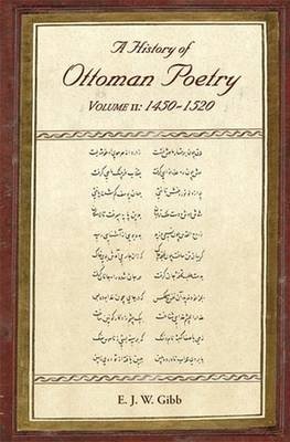 A History of Ottoman Poetry. Volume II: 1450-1520 фото книги