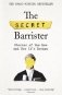 The Secret Barrister. Stories of the Law and How It's Broken фото книги маленькое 2