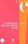 Le Francais par les textes. B1-B2. Volume 2 фото книги маленькое 2