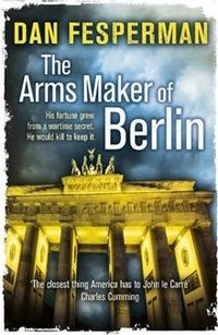 The Arms Maker of Berlin фото книги