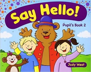 Say Hello Pupil's: Book 2 фото книги