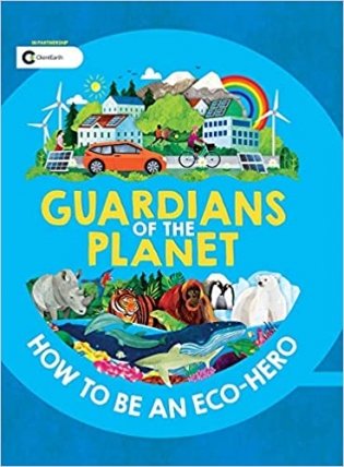 Guardians of the Planet. How to be an Eco-Hero фото книги