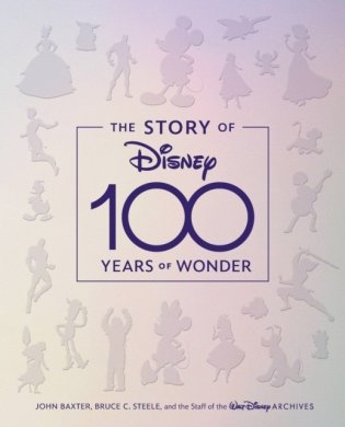 The Story of Disney: 100 Years of Wonder фото книги
