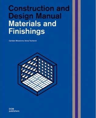 Materials and Finishings. Construction and Design Manual фото книги