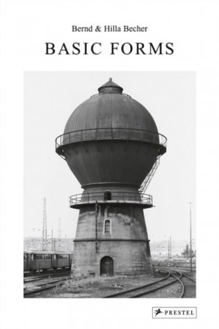 Bernd & Hilla Becher : Basic Forms фото книги